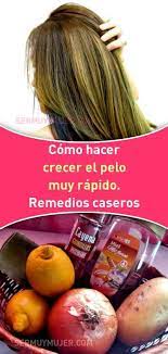 Como Hacer Crecer El Pelo Muy Rapido Remedios Caseros Cabello Pelo Crecer Crecercabello Rapido Rem How To Grow Your Hair Faster Home Remedies Remedies