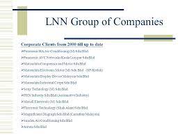The company started its operation in 1988. Lnn Group Man Power Supply Company Profile Ppt Video Online Download