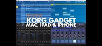 Which course i need to study to make gadget's (especially touch screen tech's) hardware and software ?, i saw chinese people make duplica. Review Korg Gadget 3 For Mac Ipad And Iphone