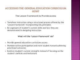 Accessing The General Education Curriculum Ppt Video Online Download