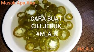 Ulek gula merah dan terasi. Cara Buat Cili Jeruk Rangup Ssc By M A K 34 Masak Apa Kita M A K Youtube