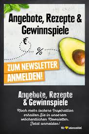 Jetzt Zum Newsletter Anmelden Edeka Rezepte Lecker