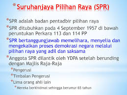 (e) mengira undi dan mengisytiharkan keputusan pilhan raya. Kenegaraan Malaysia Skp2101 Ppt Download