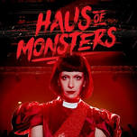 Haus of Monsters - Lady Gaga Tribute | FREE SHOW...
