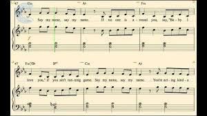 Say baby i l g ove you. Say My Name Piano Sheet Music Best Music Sheet