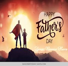 You fly like an eagle fearing nothing and winning every battlefield of your life. Happy Father Day From Daughter Fathers Day Wishes With Name