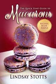 Secrets Of Macarons Pdf Dessert Cookbooks Food Wine Recipes