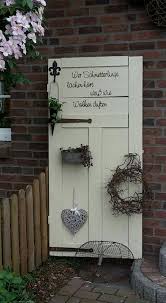 Alte Deko Dekorieren Garten Tur Alte Tur Garten Deko Dekorieren Spruche Pinterest Gard Vintage Garden Decor Diy Garden Decor Garden Deco