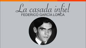 Federico Garcia Lorca La Casada Infiel 4k Youtube