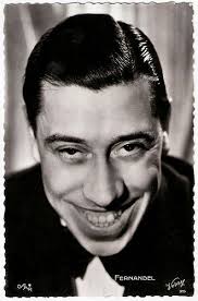 Фернан контанден, соntandin) (8.5.1903 26.2.1971) франц. Fernandel Movie Stars Film Actors