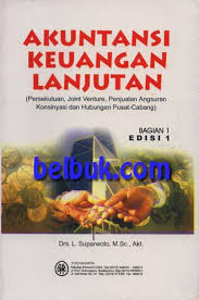 Check spelling or type a new query. Akuntansi Keuangan Lanjutan Persekutuan Joint Venture Penjualan Angsuran Konsinyasi Dan Hubungan Pusat Cabang Bagian 1 Edisi 1 L Suparwoto Belbuk Com