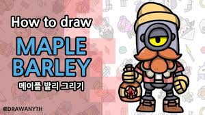 Our brawl stars skins list features all of the currently and soon to be available cosmetics in the game! How To Draw Maple Barley Brawl Stars Youtube