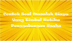 We did not find results for: Contoh Soal Masalah Biaya Yang Timbul Ketika Penggabungan Usaha Kak Raffi