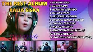 Ku Puja Puja Full Album Kalia Siska Terbaru 2020 Dj Kentrung Youtube