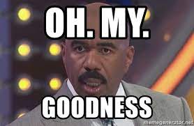 Oh My Goodness That Look In Disbelief Meme Generator