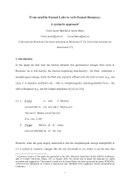 A history of linguistic aggravation, it is certainly not a romance language, it is a germanic one. From Satellite Framed Latin To Verb Framed Romance A Syntactic Approach Victor Acedo Matellan Academia Edu