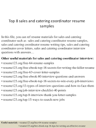 How to write a resume learn how. Top 8 Sales And Catering Coordinator Resume Samples