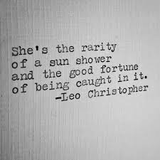 Leo Christopher Sun Shower Writer Writing Quotes Quote Poems Poem Poetry Shortpoem Shortpoetry Shortwritings Typew Create Quotes Wise Words Quotes