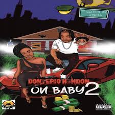 Check spelling or type a new query. On Baby 2 Album By Donterio Hundon Spotify