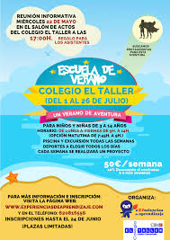 Con posterioridad a esta fecha, volveremos a nuestro horario normal de atención, de 10:00 a 14:00 y de 17:00 a 20:00. Escuela De Verano 2019 Colegio El Taller