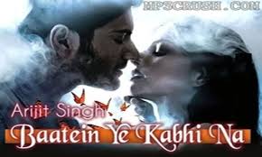 Baatein Ye Kabhi Na Khamoshiyan Arijit Singh Palak New Song Mp3 Video Lyrics New Bollywood Song By Arijit Singh And Palak Lat Songs Bollywood Songs Movie Songs