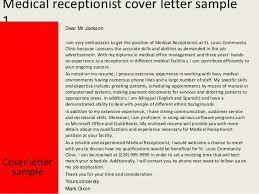 Sample medical receptionist cover letter. Medical Receptionist Cover Letter