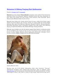 Bekantan, monyet dengan warna oranye kecokelatan, hidung mancung, serta perut yang besar ini disebut warga setempat sebagai kera belanda, karena konon dulunya pulau yang dihuni bekantan ini. Doc Bekantan Si Hidung Panjang Dari Dewi Masitoh Academia Edu