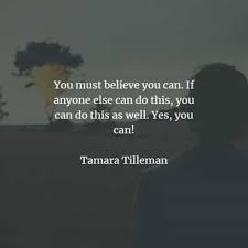 I was deeply unhappy…then i discovered this one buddhist teaching 2) love brings out this instinct in men 44 Believe In Yourself Quotes To Improve Your Confidence
