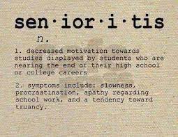 You have come to the perfect place. Senioritis Senior Year Quotes Senior Quotes High School Quotes