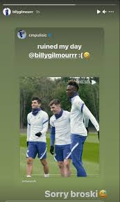 Scott mctominay's official manchester united player profile includes match stats, photos, videos, social media, debut, latest news and updates. Billy Gilmour S Instagram Message To Christian Pulisic After What Happened In Chelsea Training Football London