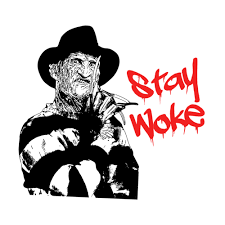 Stay Woke Freddy Krueger Nightmare On Elm Street Halloween Freddy Krueger Art Nightmare On Elm Street Freddy Krueger