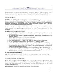 You write this letter as if in direct correspondence with the particular. Erasmus Mundus Action 2 A Triple I