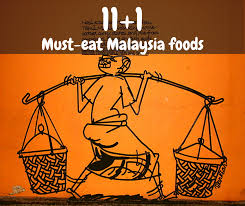 If you're eating in, you're still eating outside or half outside, and you're expected to eat fast, then go. 11 1 Must Eat Malaysia Foods