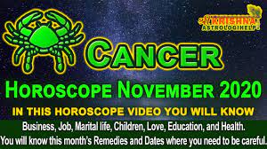 The sun in brooding scorpio is a joyous time of year for you: Cancer Horoscope November 2020 Prediction Monthly Horoscope 2020 Youtube