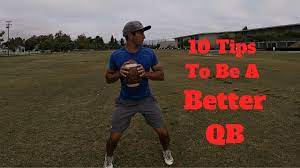 10 Tips To Be A Better Qb - Youtube