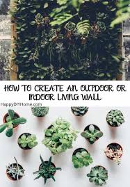 Check out these diy outdoor privacy screen ideas. How To Create A Plant Wall Or Living Wall At Home Happy Diy Home