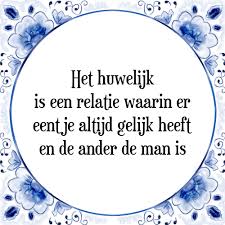 Huwelijk Relatie Tegel Spreuk Tegelspreuken Nl