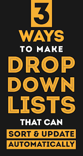 Excel Drop Down Learn How To Make Data Validation Lists That Can Sort And Update Auto Microsoft Excel Tutorial Excel For Beginners Excel Tutorials