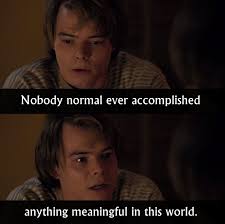 Stranger Things Season 2 Stranger Things Quote Stranger Things Stranger Things Funny