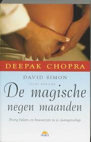 De vader was haar vriend, paul van der vlugt uit emmen, die ze op dat moment vier maanden kende. De Magische Negen Maanden Ebook Deepak Chopra Pdf Studazrafleft