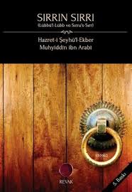 İbn arabi ve görüşleri hakkında yazılan kitaplar & şerhler: Sirrin Sirri Lubbu L Lubb Ve Sirru S Sirr Muhyiddin Ibn Arabi 9786056332968 Kitap Garantikitap Com