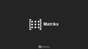 Soal dan jawaban matematika kelas 11. Matriks Kelas Xi Ma Raden Fatah Ulangan Quiz Quizizz