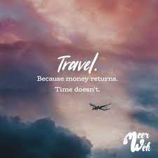 Hier sind ein paar englische sprüche. Visual Statements Travel Because Money Returns Travel Doesn T Spruche Zitate Quotes Meerweh Rei Inspiration Zitate Zitate Reisen Traveling Spruche