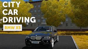 City Car Driving Bmw X5 Download Bmrenew