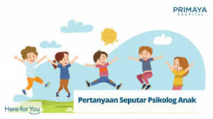 We did not find results for: Pertanyaan Seputar Psikolog Anak Primaya Hospital