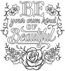 Bold Thoughts Be Your Own Kind Of Beautiful Urban Threads Unique And Awesome Embroidery Desig Love Coloring Pages Words Coloring Book Quote Coloring Pages