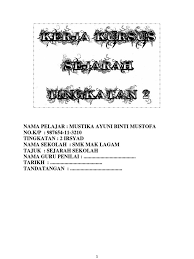 Peringatan buat pelajar (kerja kursus sejarah pt3 2019). Kerja Kursus Sejarah Tingkatan 2