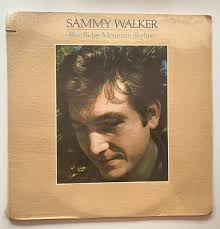 Sammy Walker LP Blue Ridge Mountain Skyline SEALED