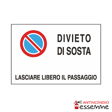 Subito a casa e in tutta sicurezza con ebay! Cartello Divieto Di Sosta Lasciare Libero Il Passaggio Antincendio Essemme