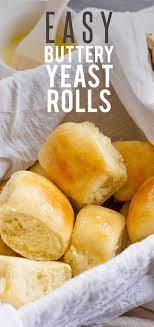 Easy Buttery Yeast Rolls Recipe Easy Yeast Rolls Yeast Rolls Recipe Recipes
